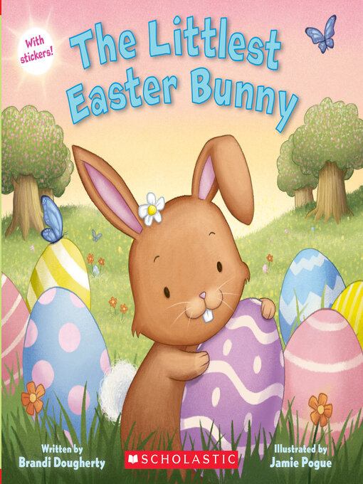 Title details for The Littlest Easter Bunny by Brandi Dougherty - Available